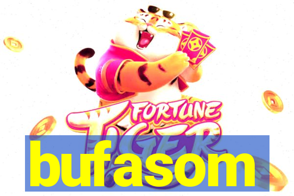 bufasom