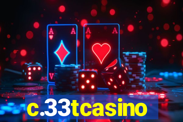 c.33tcasino