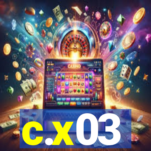 c.x03