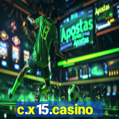 c.x15.casino