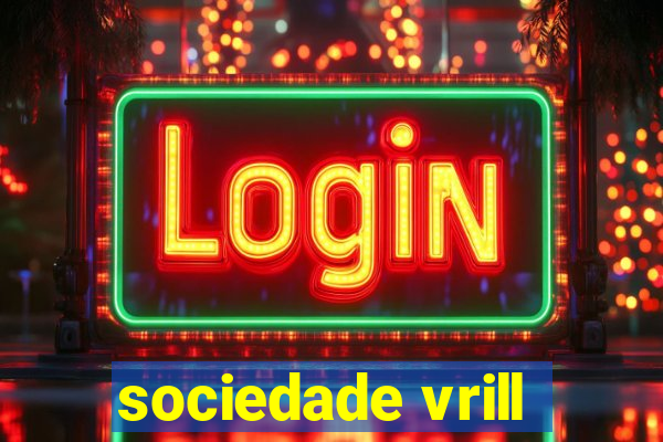 sociedade vrill