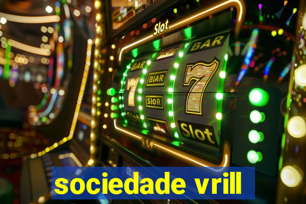 sociedade vrill