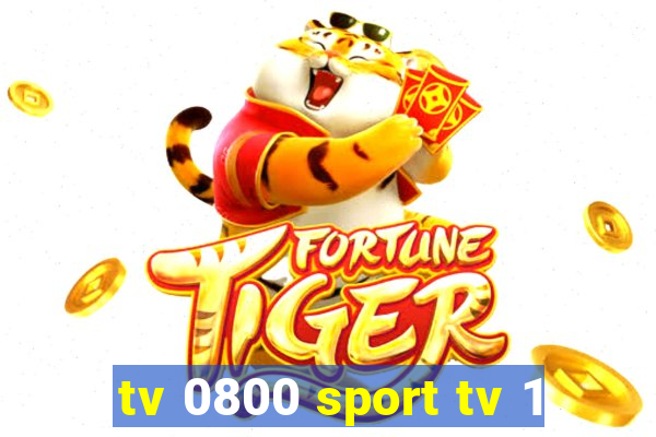 tv 0800 sport tv 1