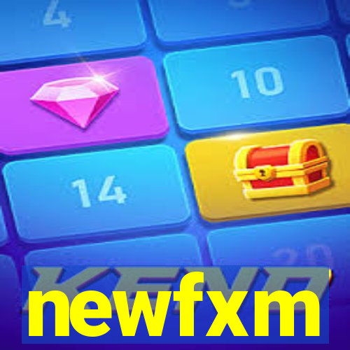 newfxm