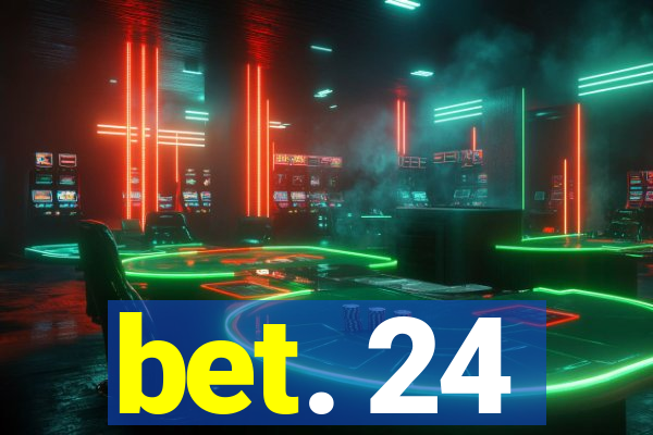 bet. 24