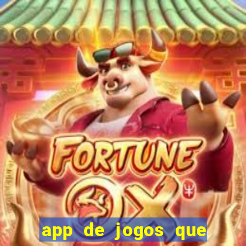 app de jogos que realmente pagam dinheiro