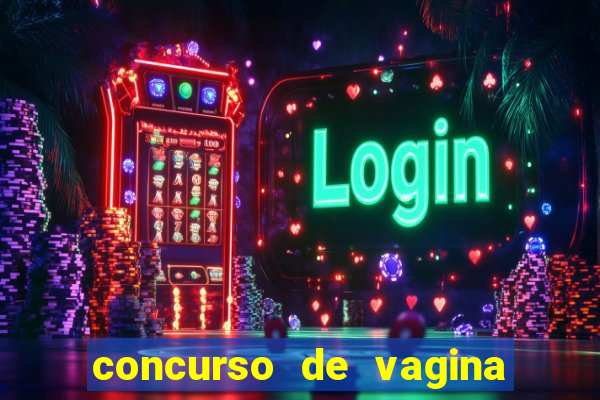 concurso de vagina mais bonita do brasil