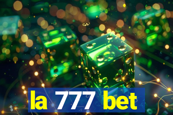 la 777 bet