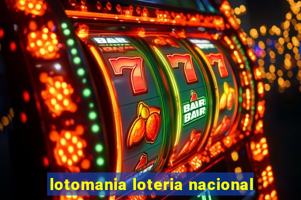 lotomania loteria nacional