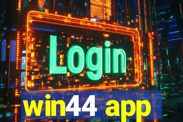 win44 app