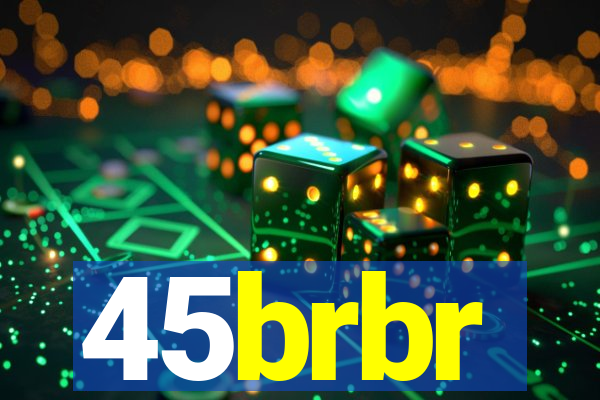 45brbr