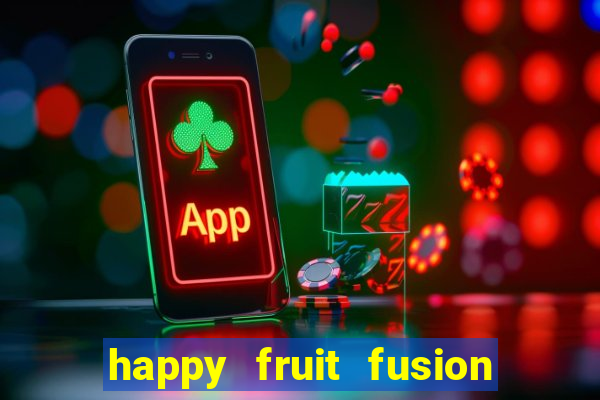 happy fruit fusion paga mesmo