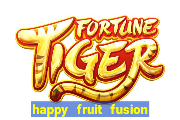 happy fruit fusion paga mesmo