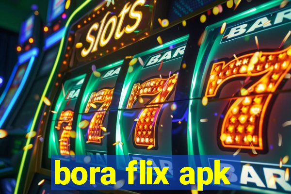 bora flix apk