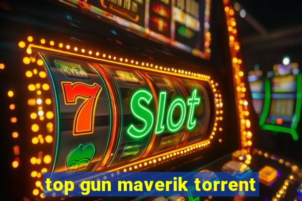 top gun maverik torrent