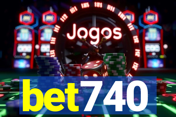 bet740