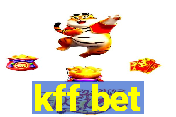 kff bet