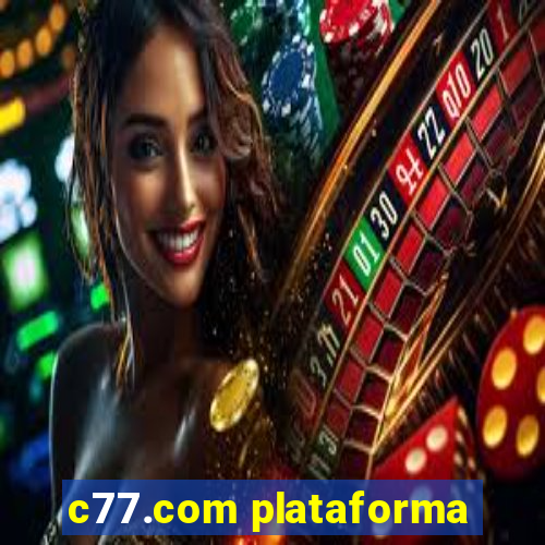 c77.com plataforma