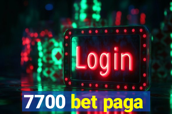 7700 bet paga