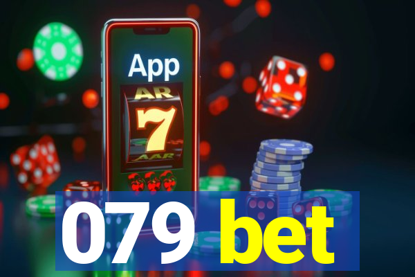 079 bet