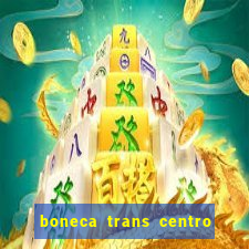 boneca trans centro de s o paulo capital e regi o skokka