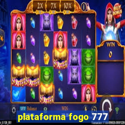 plataforma fogo 777