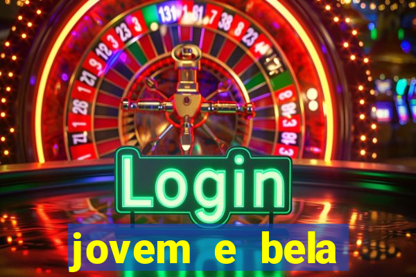 jovem e bela dublado download