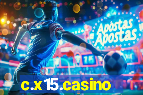 c.x15.casino