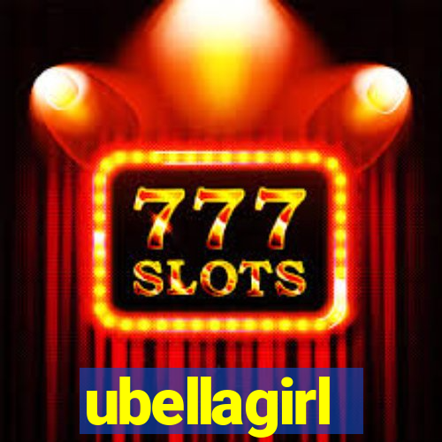 ubellagirl