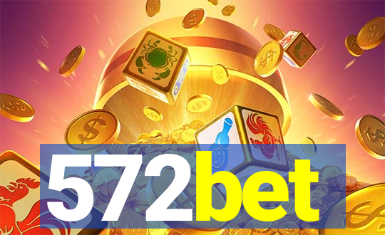 572bet