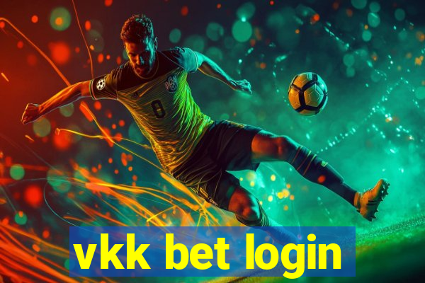 vkk bet login