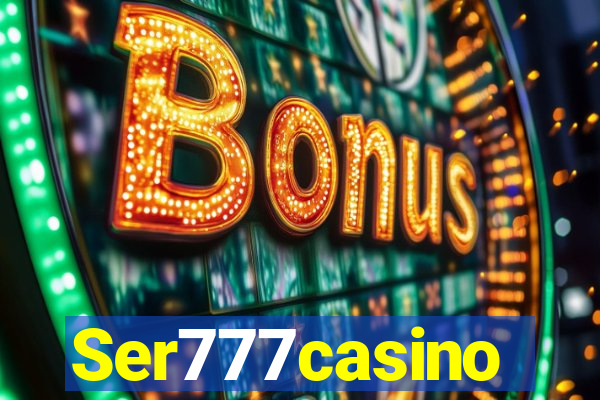 Ser777casino