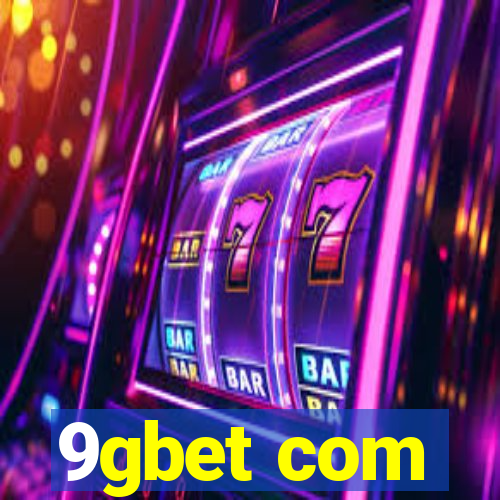 9gbet com