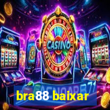 bra88 baixar