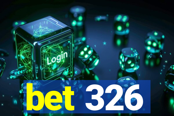 bet 326