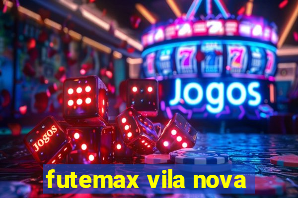 futemax vila nova