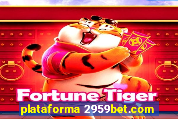 plataforma 2959bet.com