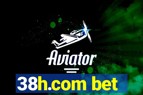 38h.com bet