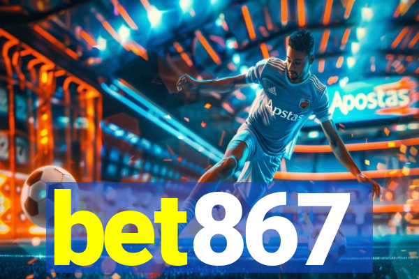 bet867