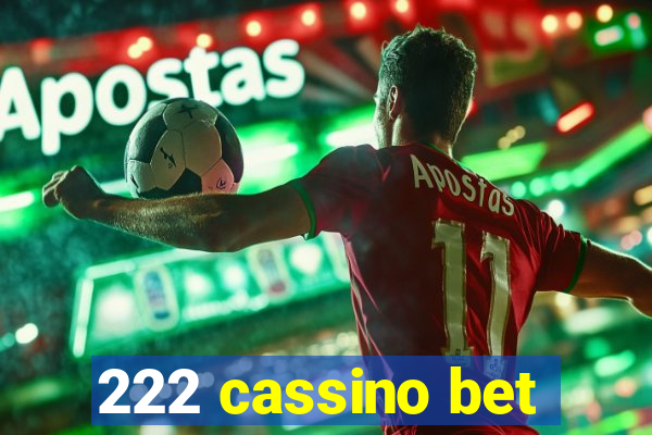 222 cassino bet