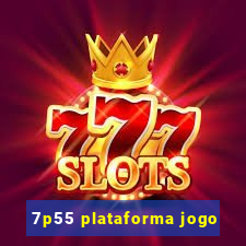 7p55 plataforma jogo