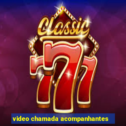 video chamada acompanhantes