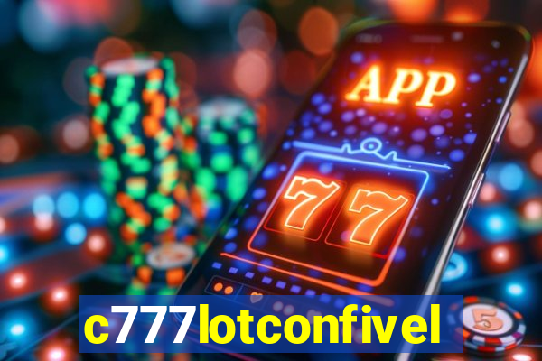 c777lotconfivel