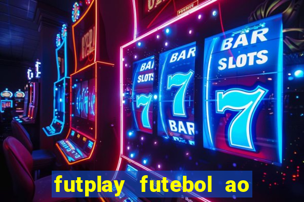 futplay futebol ao vivo apk