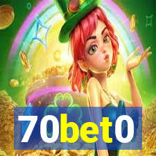 70bet0