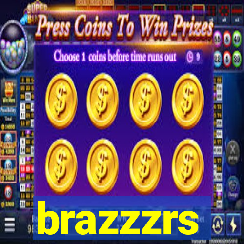 brazzzrs