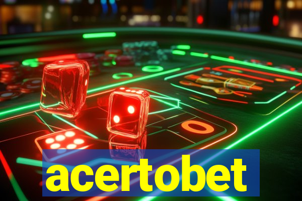 acertobet