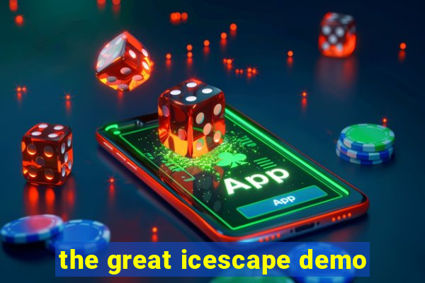 the great icescape demo