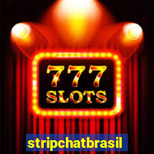 stripchatbrasil