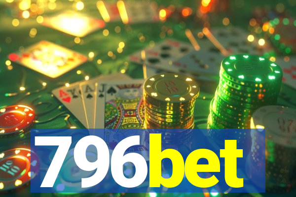 796bet